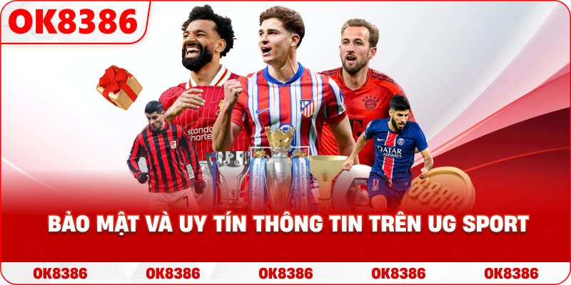 Bảo mật và uy tín thông tin trên UG Sport