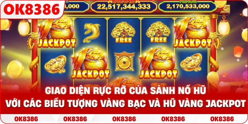 Hình ảnh giao diện rực rỡ của sảnh nổ hũ với các biểu tượng vàng bạc và hũ vàng Jackpot đang nổ